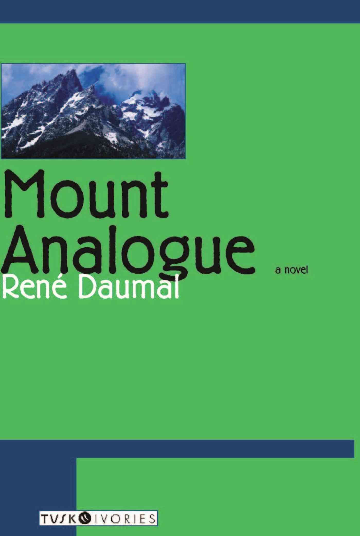 Mount Analogue Rene Daumal and Carol Cosman